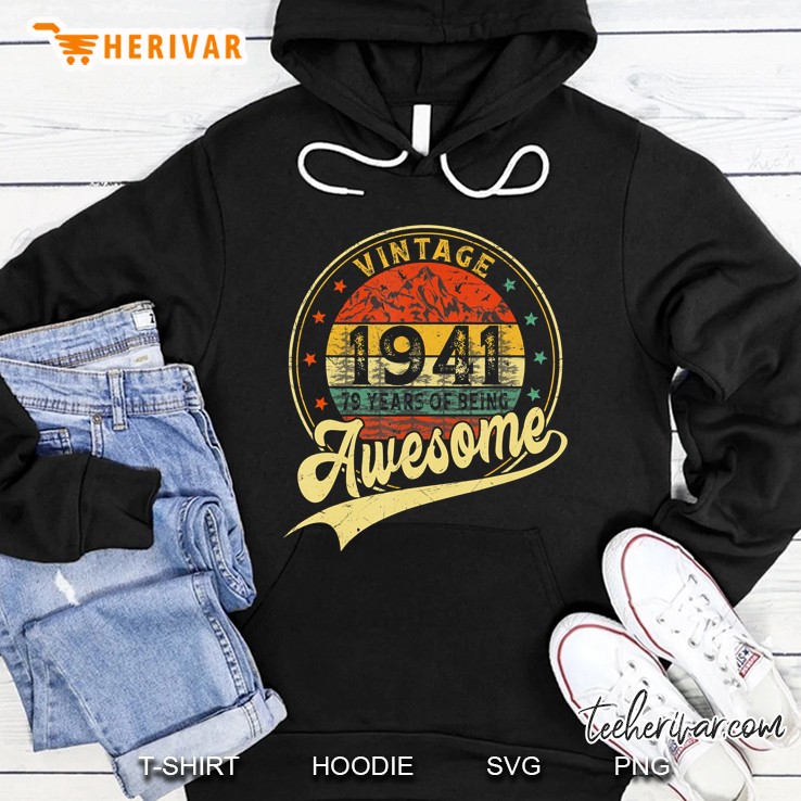 Vintage Retro 1941 79Th Birthday 79 Years Old Gift Men Women Hoodie