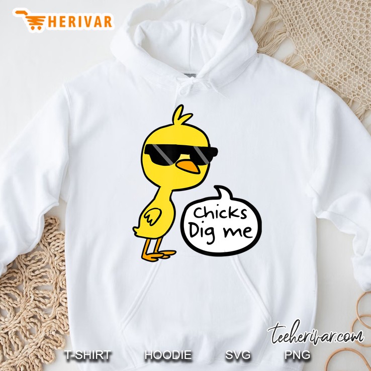 Cute Easter Chicks Dig Me Shirt Hoodie