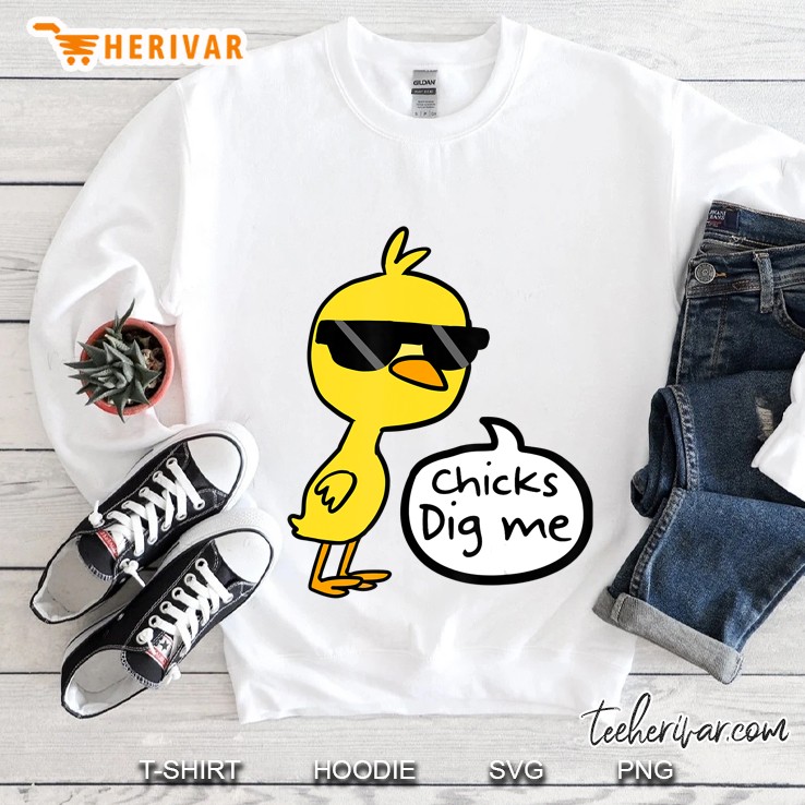 Cute Easter Chicks Dig Me Shirt Sweatshirt