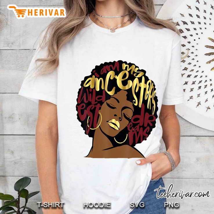 My Ancestors Dreams Gift Maroon Red Burgundy Ruby Ladies Tee