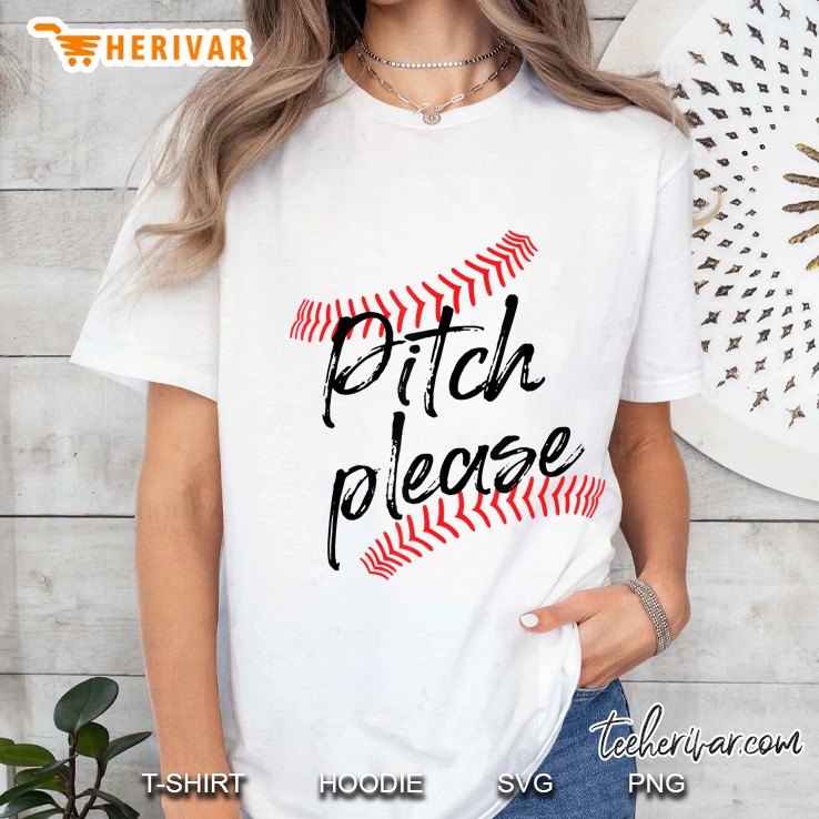 Pitch Please Shirt Baseball Season Softball Game Ladies Tee