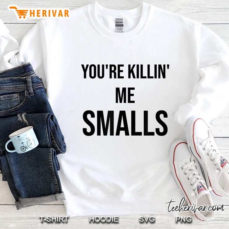 You're Killing Me Smalls - Funny Matching Shirt Mugs