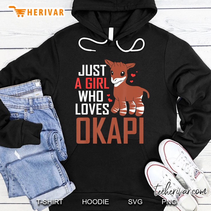 Just A Girl Who Loves Okapi Hoodie