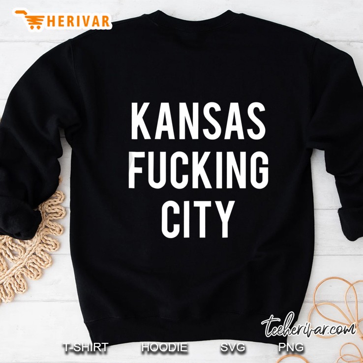 Kansas Fucking City Funny Kansas City Pride Sweatshirt