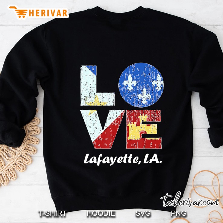 Lafayette, La. Tshirt With Acadian Flag Sweatshirt