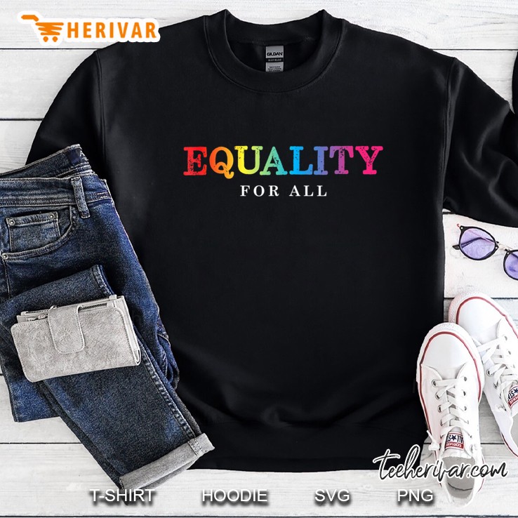 Lgbt Equality For All Lesbian Gay Pride Rainbow Sweatshirt
