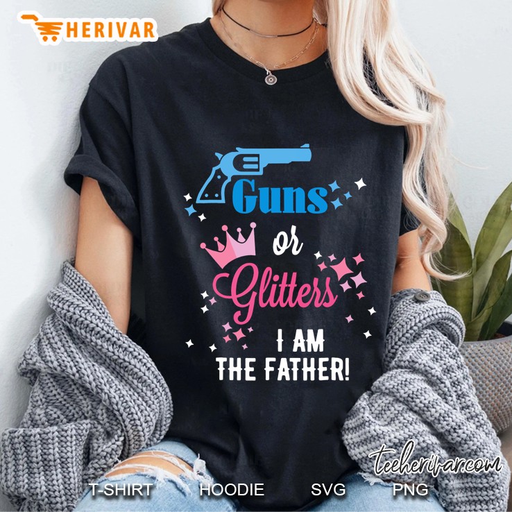 Mens Guns Or Glitter Gender Reveal Shirt For Dad, Daddy, Father Ladies Tee