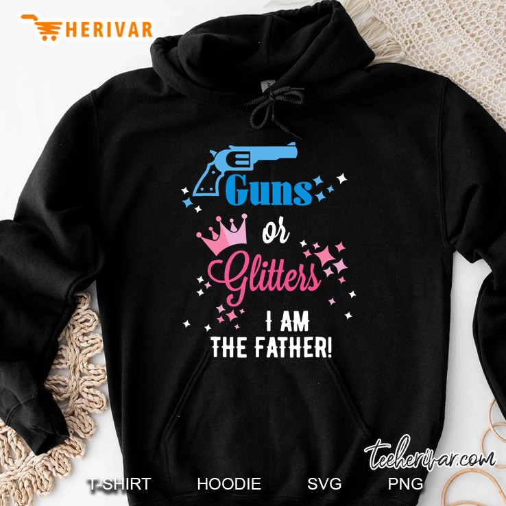 Mens Guns Or Glitter Gender Reveal Shirt For Dad, Daddy, Father Hoodie