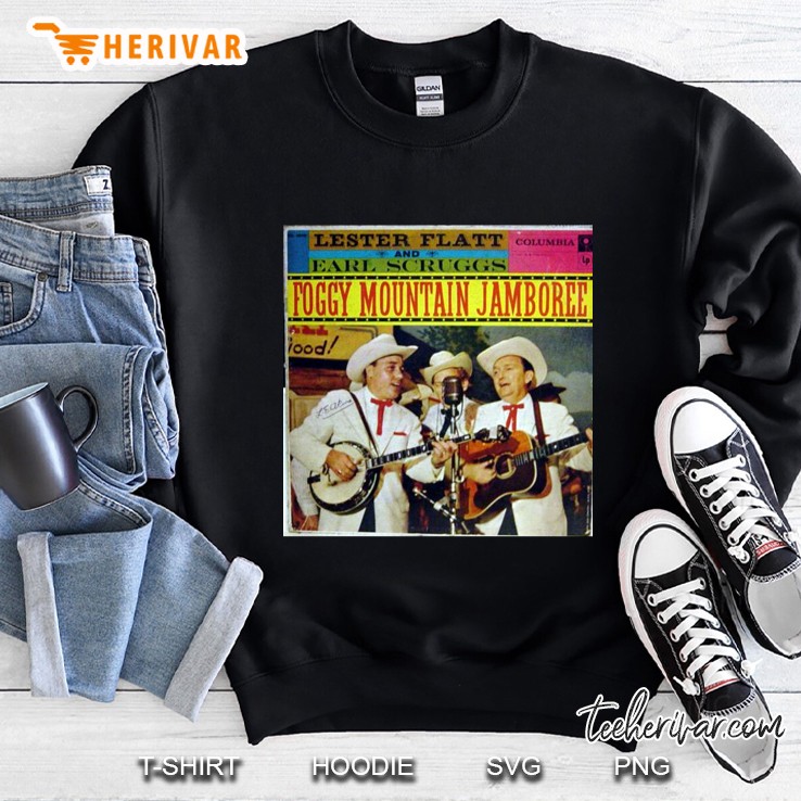 Lester Flatt And Earl Scruggs, Foggy Mountain Jamboree Classic Sweatshirt