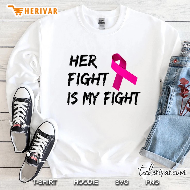 Breast Cancer Awareness Shirt Her Fight Is My Fight Ribbon Mugs