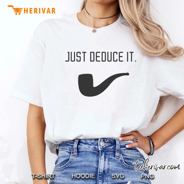 Just Deduce It. Slim Fit Ladies Tee