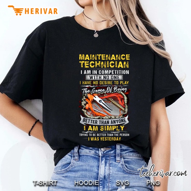 Maintenance Technician I Am In Competition With No One Ladies Tee