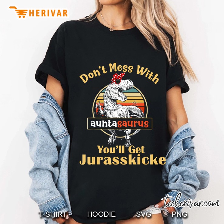 Family - Dont Mess With Auntasaurus Ladies Tee