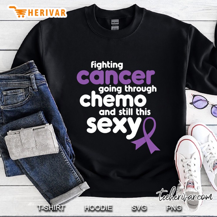 Fighting Cancer Meme For Chemo Patients Funny Gift Sweatshirt