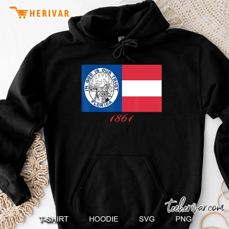 Florida Civil War Regiment 1861 In God Flag Hoodie
