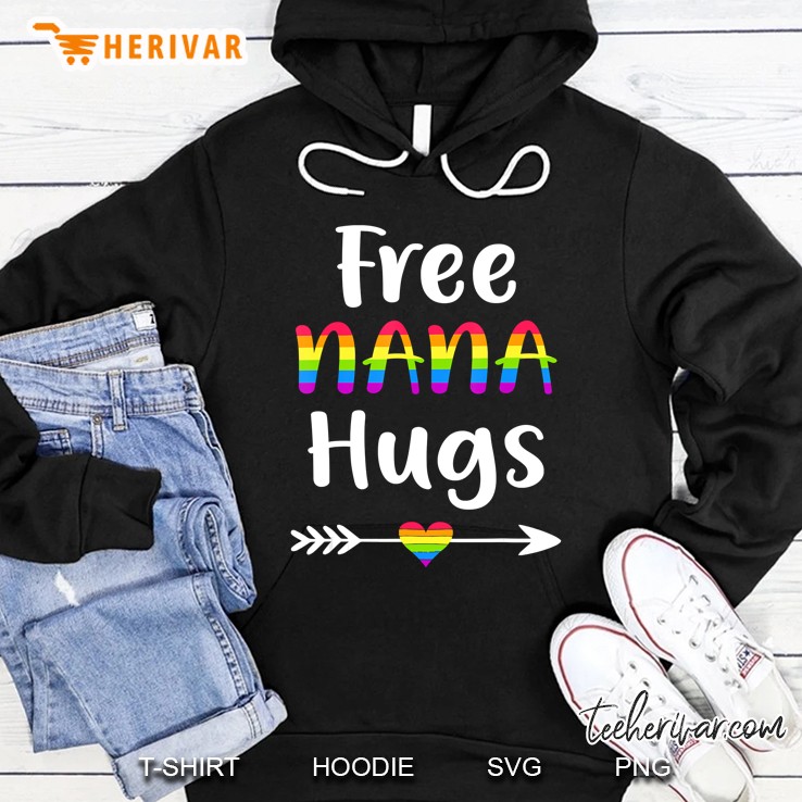 Free Nana Hugs Gay Pride Month Lgbt Hoodie