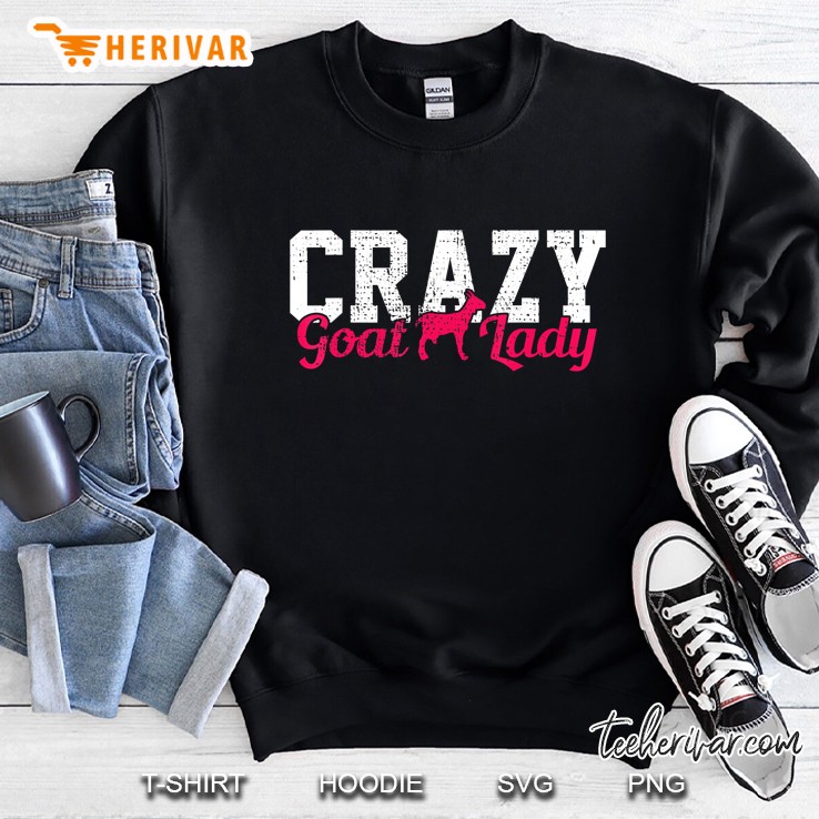 Goats Crazy Lady Tshirt Goat Farm Farmer Tee Gift Sweatshirt