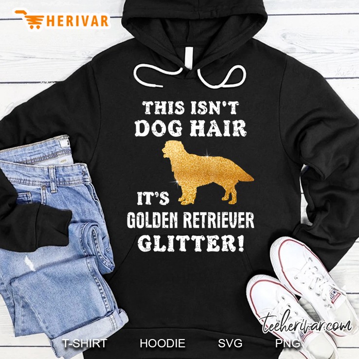 Golden Retriever Glitter Shirt Goldens Owners Cute Gift Idea Hoodie