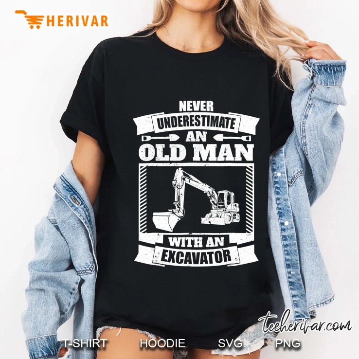 Mens Excavator Shirt Funny Backhoe Gift Dad Ladies Tee