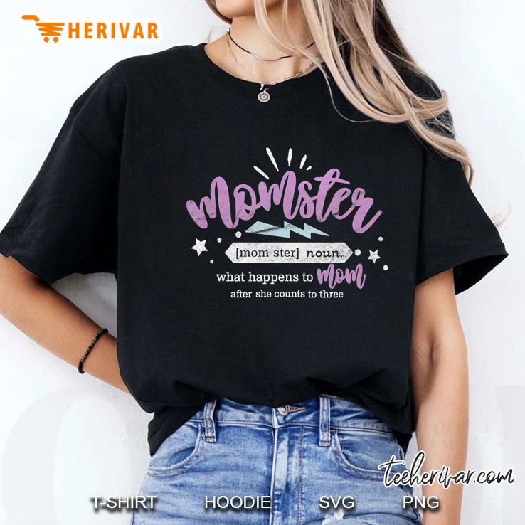 Mom - Momster - What Happens To Mom Ladies Tee