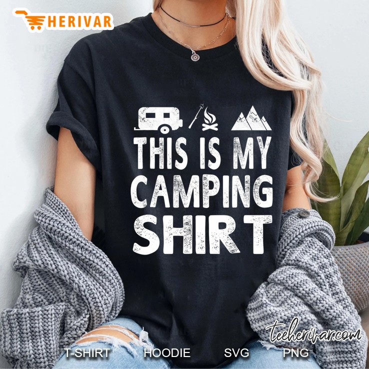 This Is My Camping Shirt Funny Camper Gift Ladies Tee
