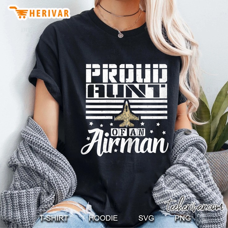 Womens Proud Aunt Of An Airman Auntie Mother Mimi Hoodie