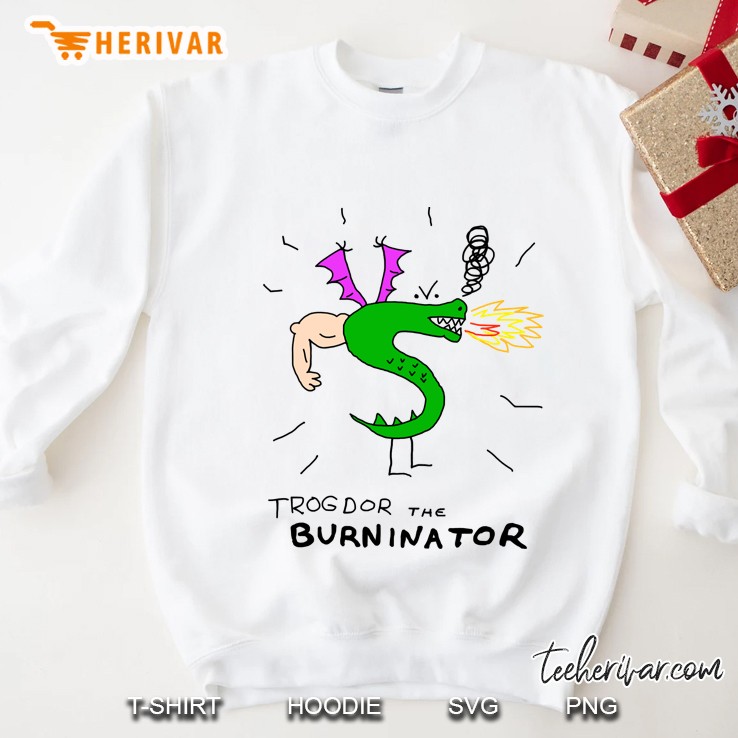 Trogdor The Burninator Sweatshirt