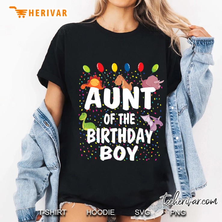 Aunt Of The Birthday Boy Dino Theme Boys B-Day Party Hoodie