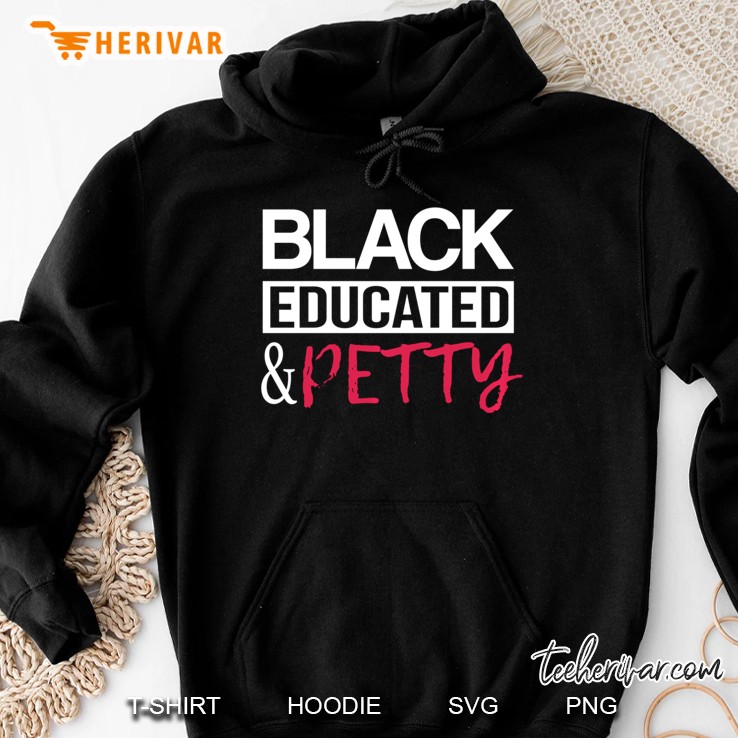 Black Educated And Petty Black Pride Gifts For Girls Women Pullover Mugs