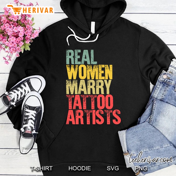 Funny Marriage Shirt Real Women Marry Tattoo Artists Bride Hoodie