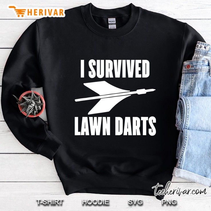 I Survived Lawn Darts Shirt Tee - Backyard Game 70S Sweatshirt