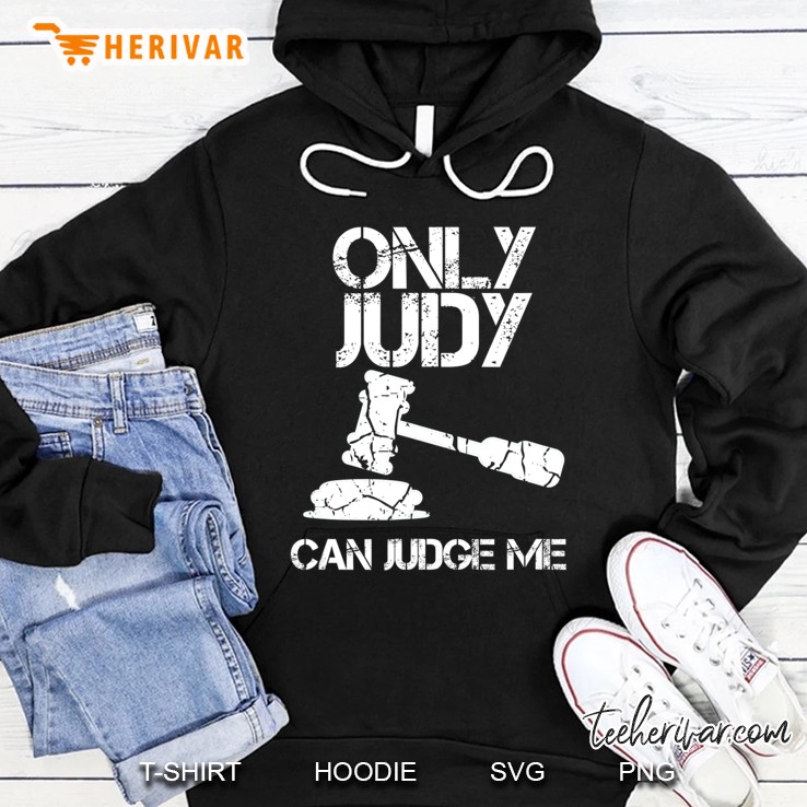 Only Judy Can Judge Me Sunset Lawyer Hoodie