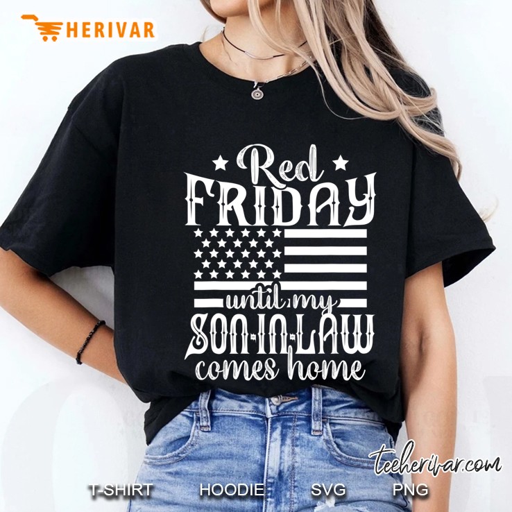 Red Friday Support Military Family Son In Law Gift Ladies Tee