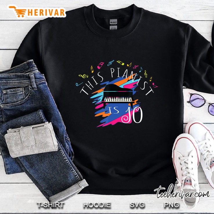 This Pianist Is 10 Years Old Organ 10Th Birthday Party Sweatshirt