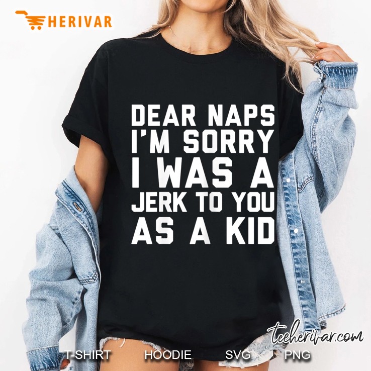 Womens Funny Womans - Dear Naps I