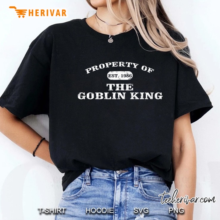 Property Of The Goblin King Classic Ladies Tee