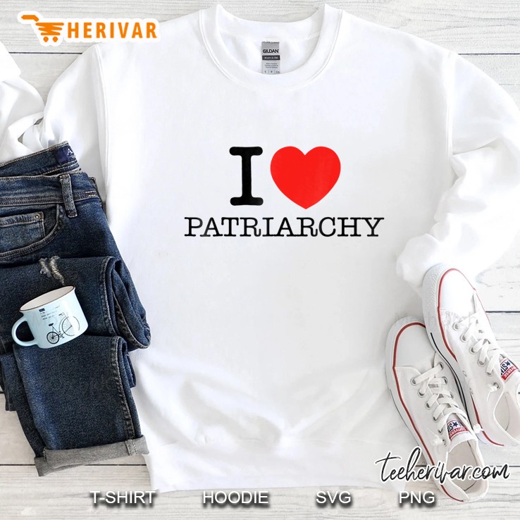 I Love Patriarchy - Men Women Funny Gift Mugs