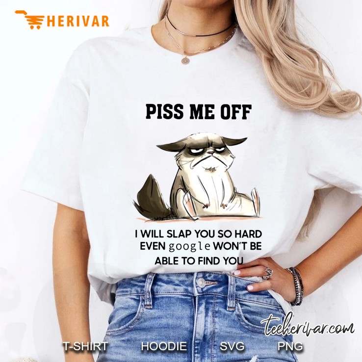 Piss Me Off I Will Slap You Funny Grumpy Cat Version Ladies Tee