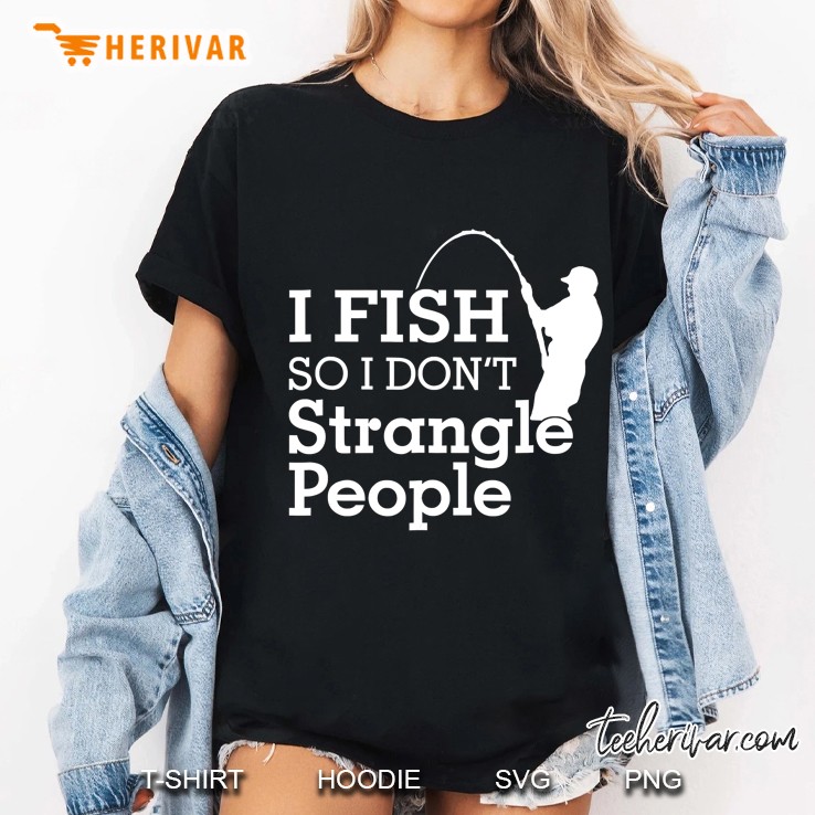 I Fish So I Don