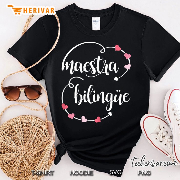 Womens Maestra Hearts Bilingue Spanish Teacher Appreciation Shirt