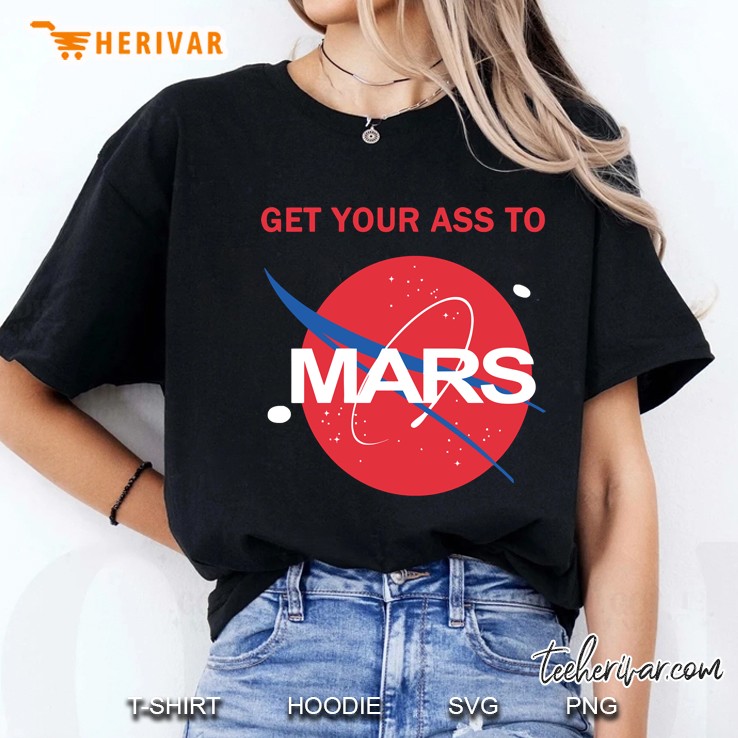 Get Your Ass To Mars Hoodie