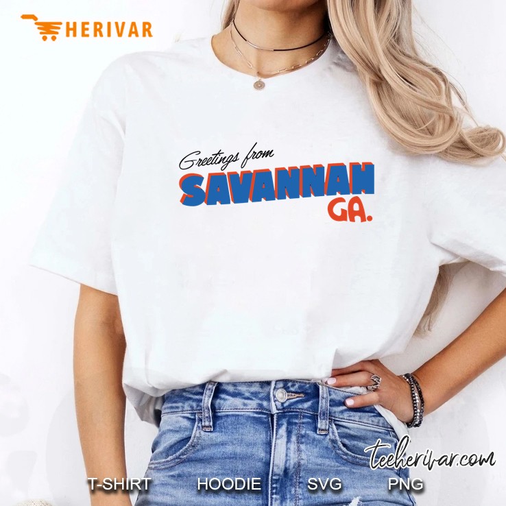 Greetings From Savannah Hoodie