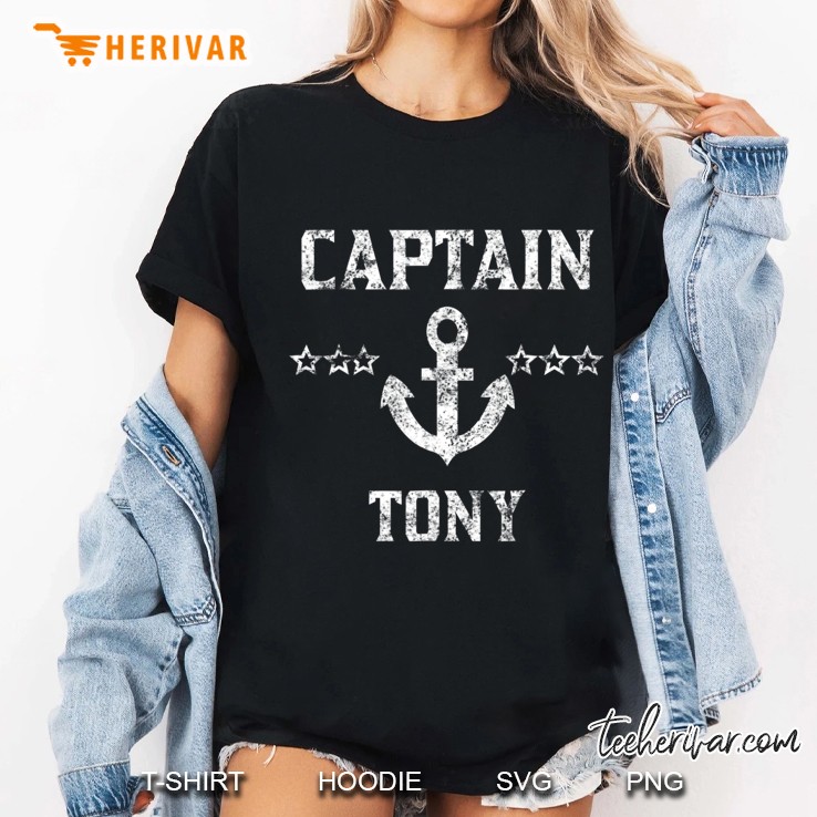Boat Captain Tony Shirt Family Cruise Or Boating Lovers Gift Ladies Tee