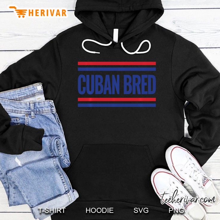 Cuba Cuban Bred Cuban Cubano Hoodie