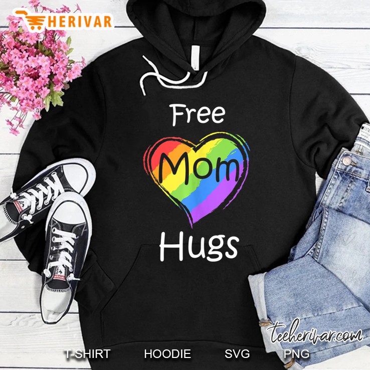 Free Mom Hugs Tshirt Rainbow Heart Lgbt Pride Month Hoodie