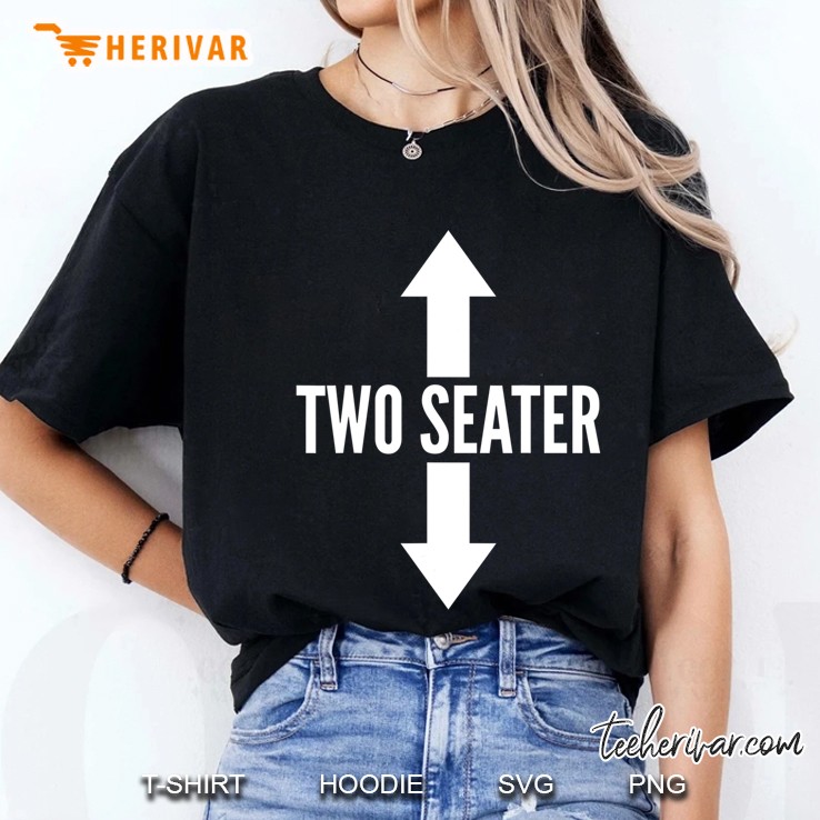 Funny Gift - Two Seater Ladies Tee