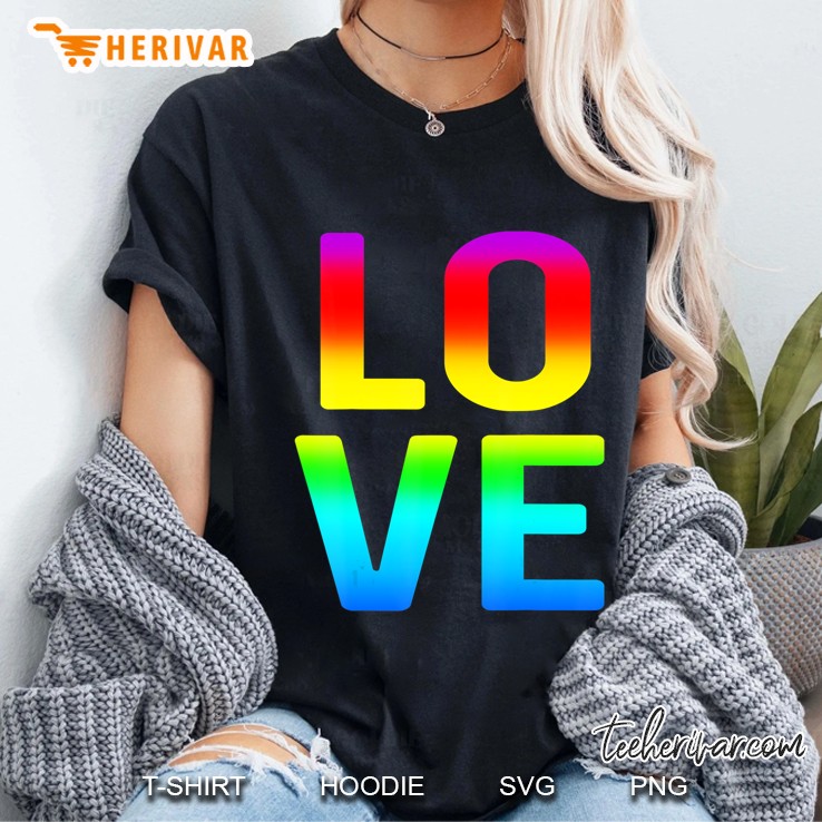 Love Rainbow Edition - All The Colors Of The Rainbow Ladies Tee