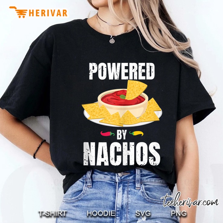 Powered By Nachos! Funny Mexican Food Lover Gift Tank Top Ladies Tee
