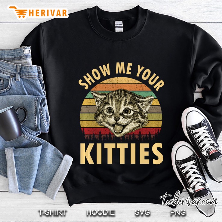 Show Me Your Kitties Retro Vintage Cat Kitten Lover Pullover Mugs