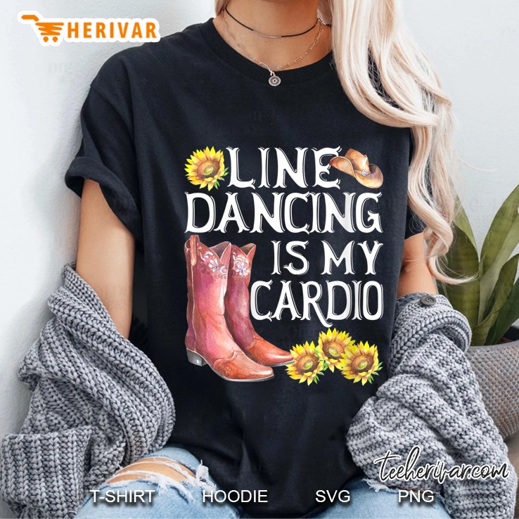 Womens Line Dancing Is My Cardio Dancer Country Music Lover Gift Ladies Tee